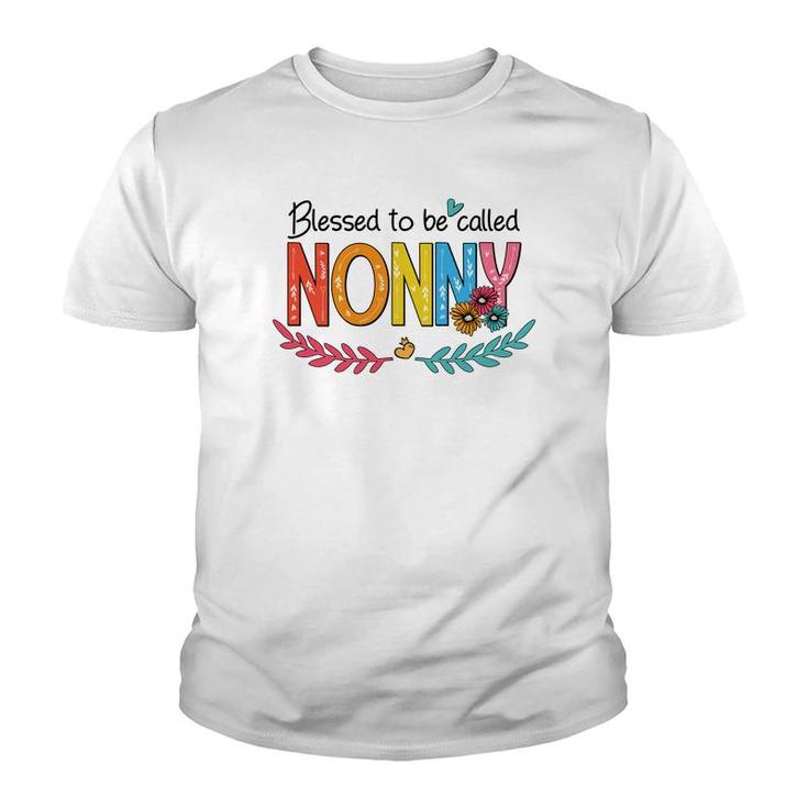 Flower Blessed To Be Called Nonny Funny Youth T-shirt