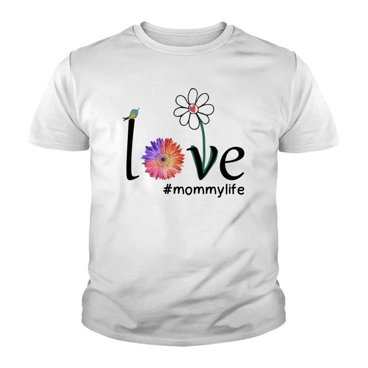 Flower Funny Love Mommy Life Youth T-shirt