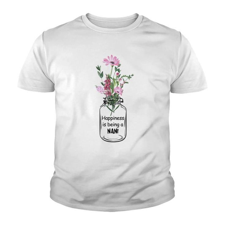 Flower Happiness Is Being A Nani Youth T-shirt