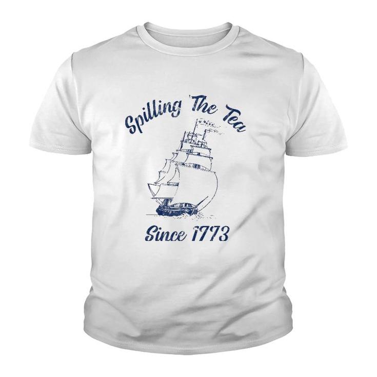 Fourth Of July Spilling The Tea 1773 Funny American History Youth T-shirt