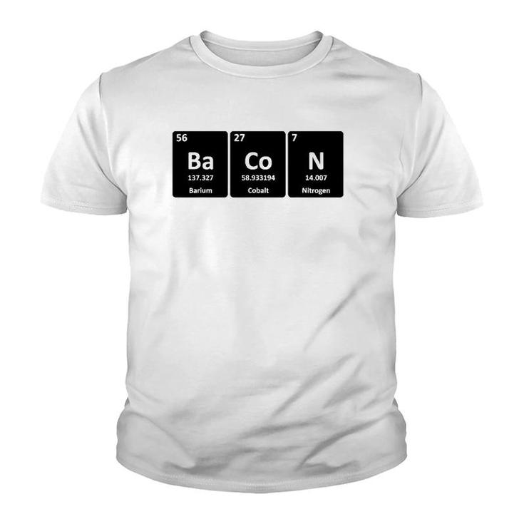 Funny Bacon Periodic Table Gift Cool Bacon Element Chemistry Youth T-shirt