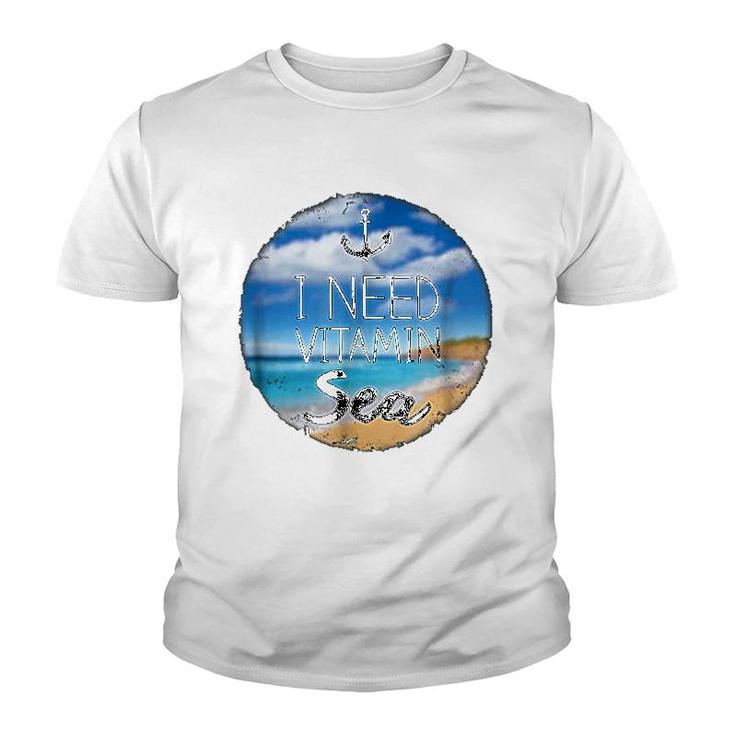 Funny Beach Ocean I Need Vitamin Sea Youth T-shirt