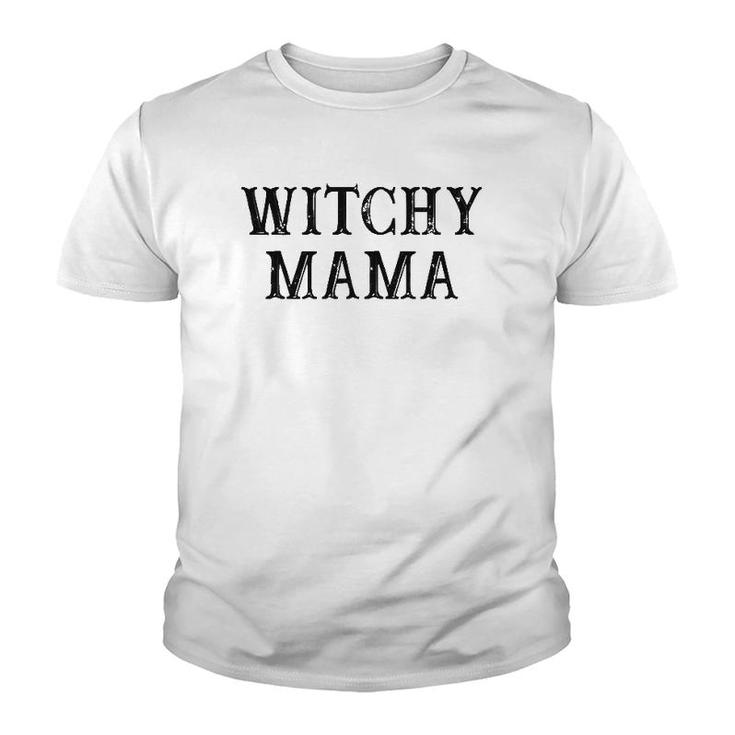 Funny Best Friend Gift Witchy Mama Youth T-shirt