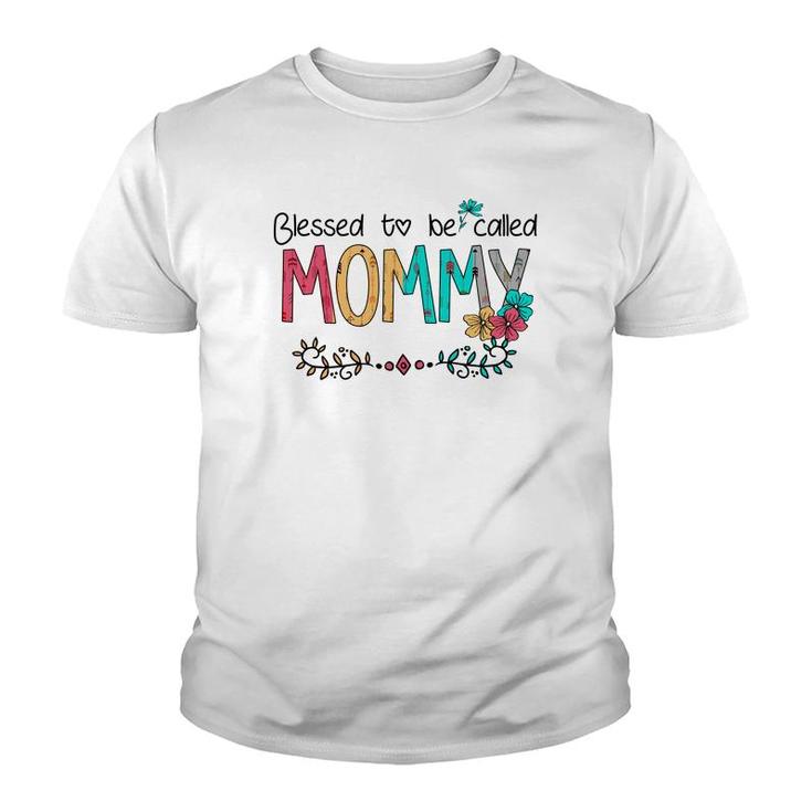 Funny Blessed To Be Called Mommy Youth T-shirt