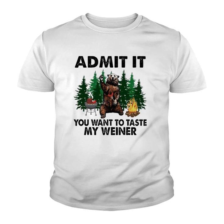 Funny Camping Admit It You Want To Taste My Weiner Youth T-shirt