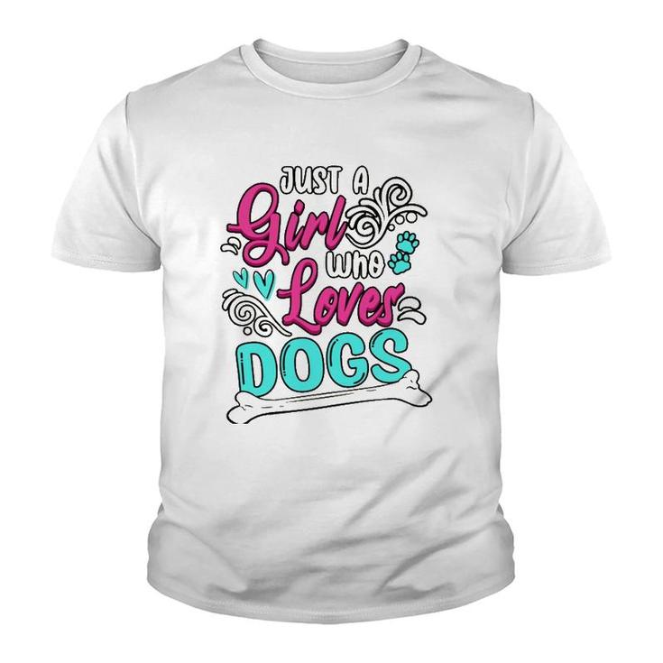 Funny Just A Girl Who Loves Dogs Dog Mom Whisperers Youth T-shirt