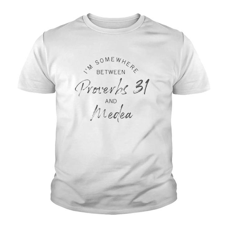 Funny Mom  Proverbs 31 Medea Mothers Day Gift 2 Ver2 Youth T-shirt