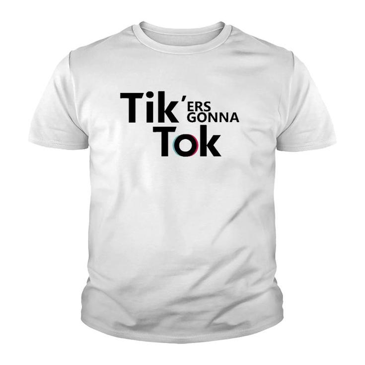 Funny Novelty Tik'ers Gonna Tok Youth T-shirt