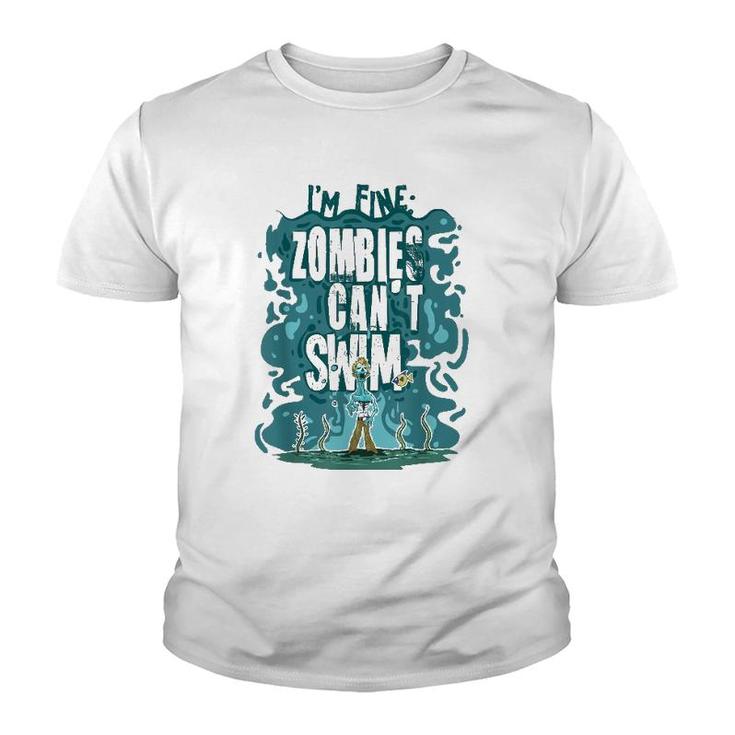 Funny Swimming Quote Gift Zombies Can't Swim For Swimmer Youth T-shirt