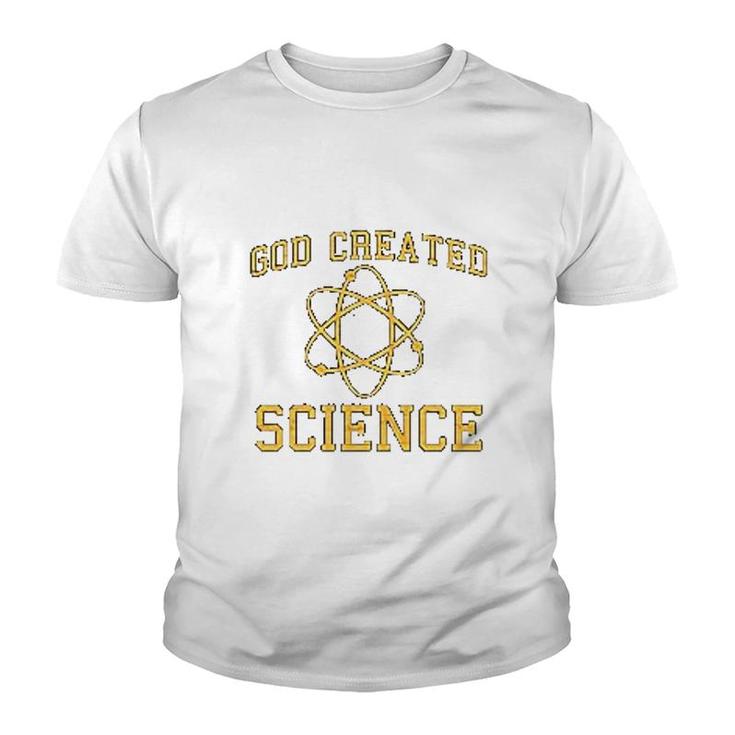God Created Science Funny Atom Science Youth T-shirt