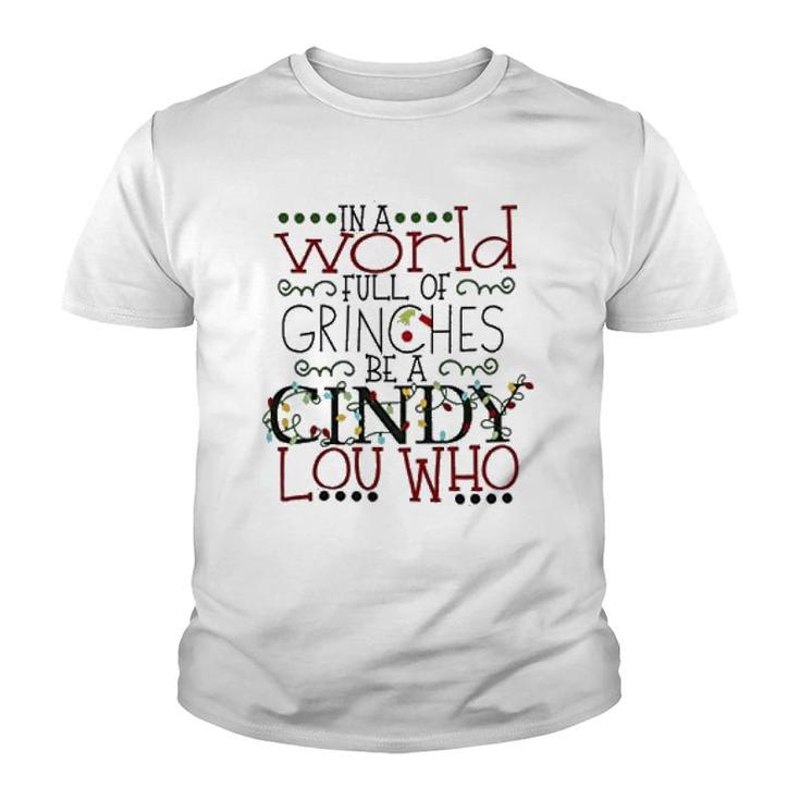 Grinch Be A Cindy Youth T-shirt
