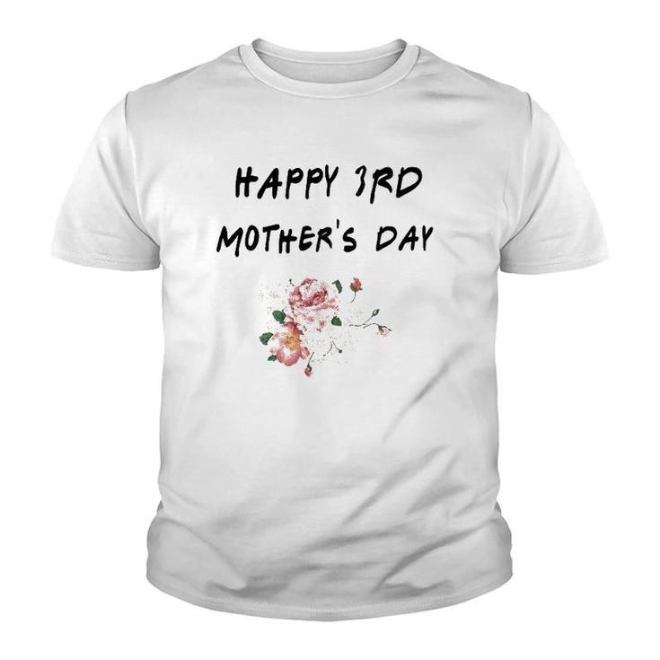 Happy 3Rd Mothers Day Youth T-shirt