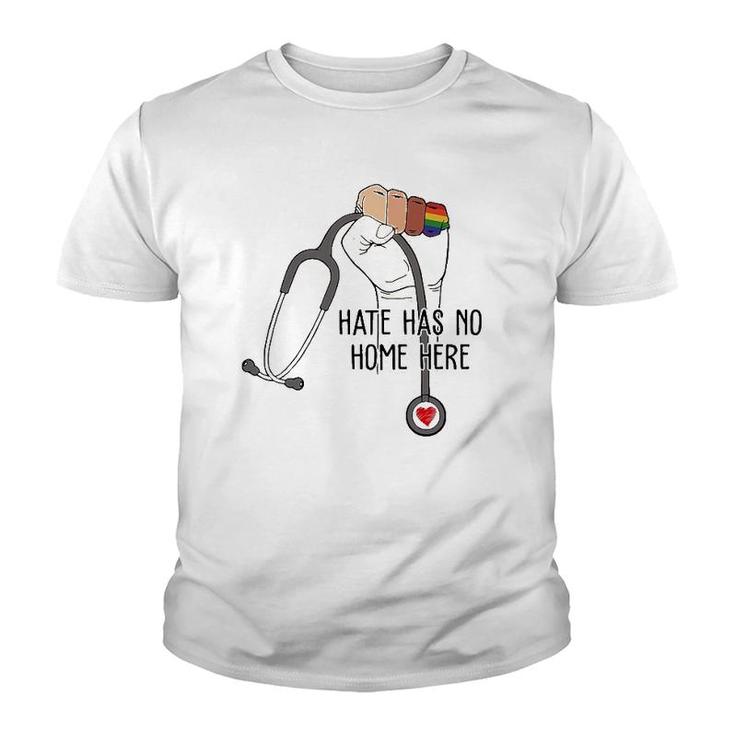 Hate Has No Home Here Nurse Lgbt Youth T-shirt