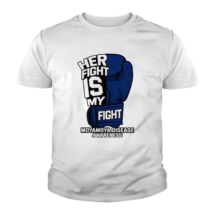 Her Fight My Fight Moyamoya Disease Patient Cerebrovascular Youth T-shirt