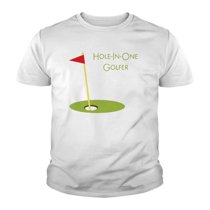 Hole In One Golfer Golf Golfing Gift For Golfer Golf Player Youth T-shirt