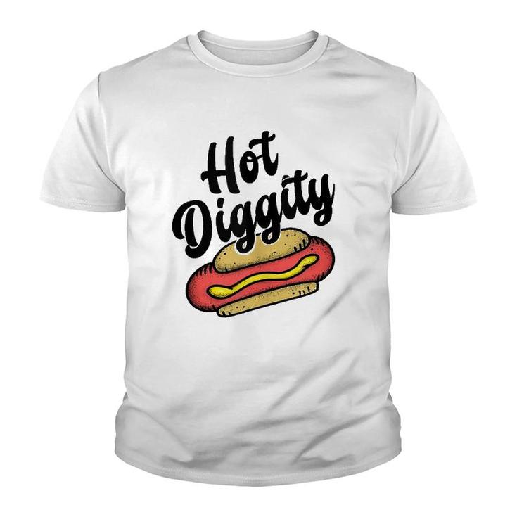 Hot Diggity Dog - Food Lover Humor- Funny Saying Word  Youth T-shirt