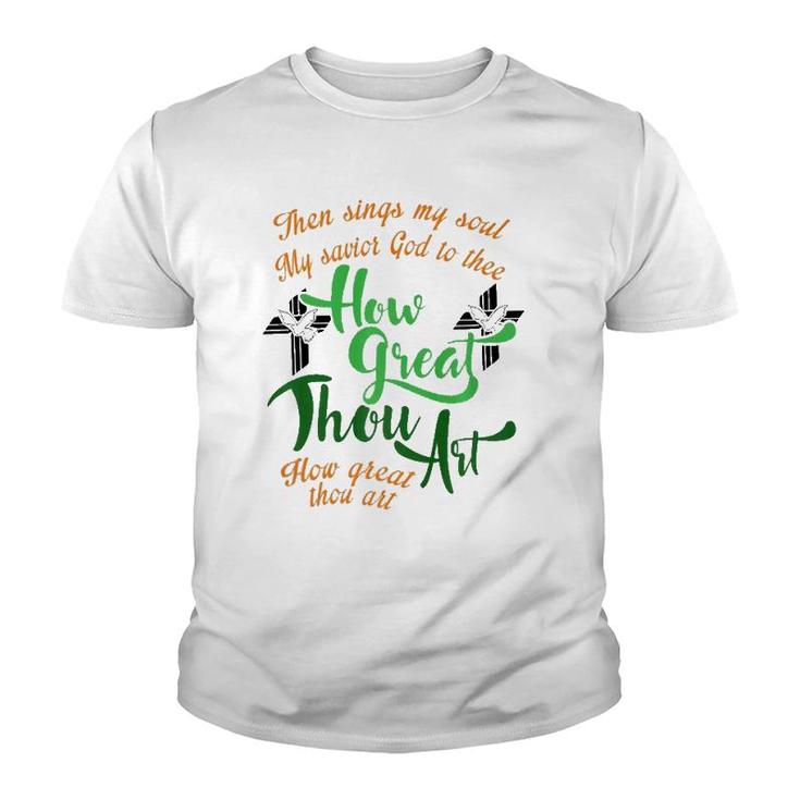 How Great Thou Art Christian Gift Premium Youth T-shirt