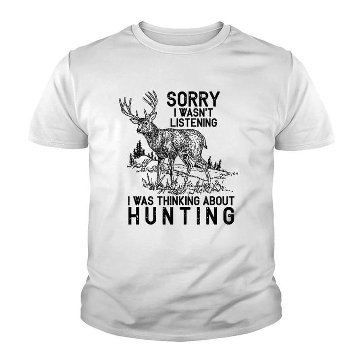 Hunting - Deer Funny Quote Hunter Gift Youth T-shirt