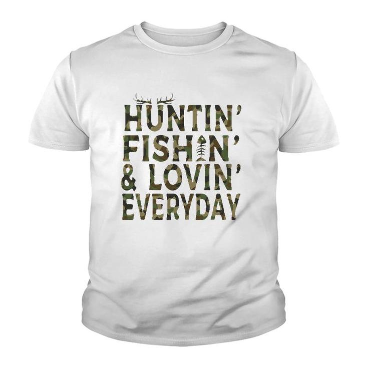 Hunting Fishing Loving Everyday Hunting Dad Gift Youth T-shirt