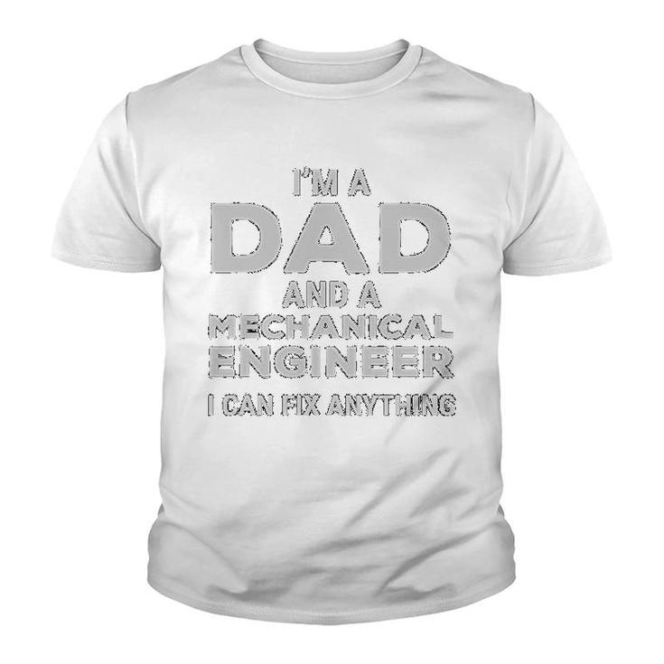 I Am A Dad And A Mechanical Engineer Youth T-shirt