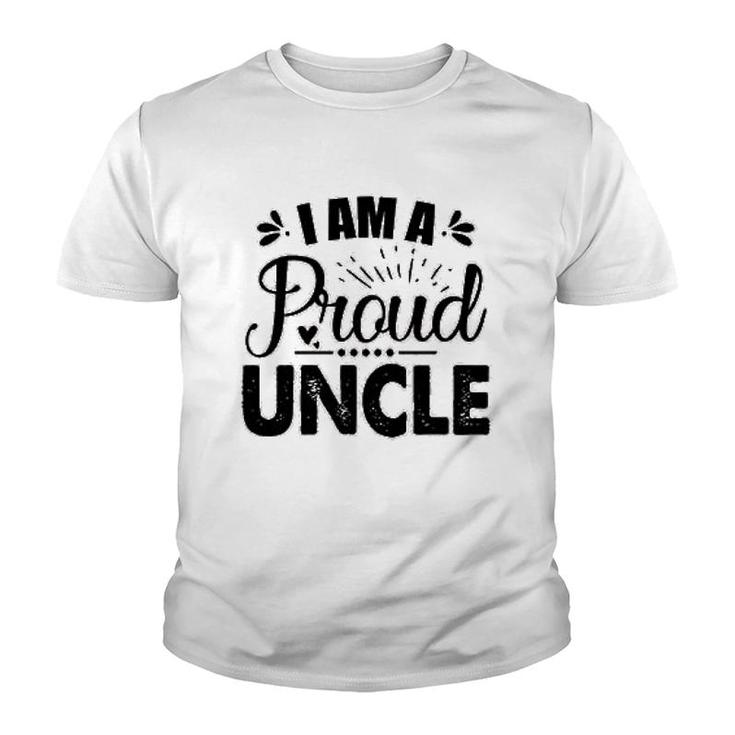 I Am A Proud Uncle Youth T-shirt