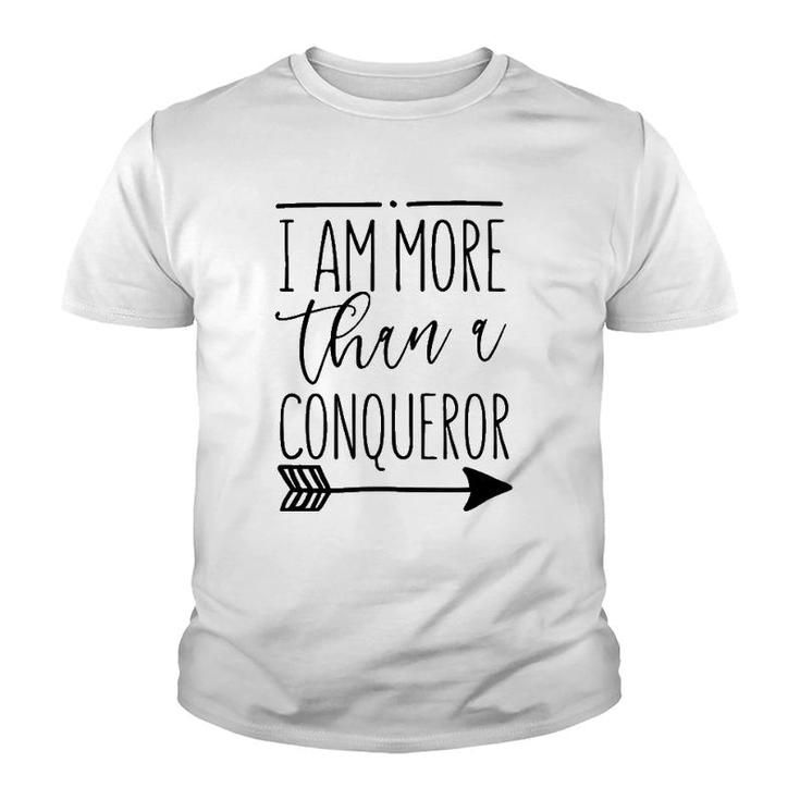 I Am More Than A Conqueror Gift Women & Men Christian Youth T-shirt