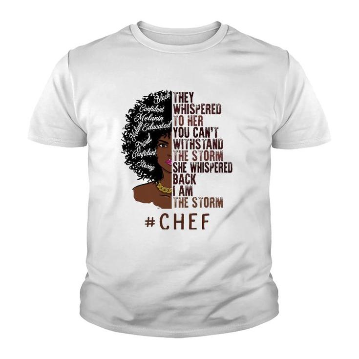 I Am The Storm Chef Apparel African American Women Youth T-shirt