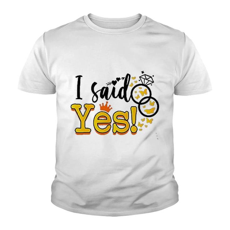 I Asked I Said Yes Youth T-shirt