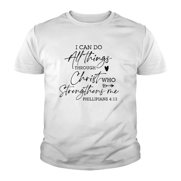I Can Do All Things Through Christ Religious God Believers Youth T-shirt