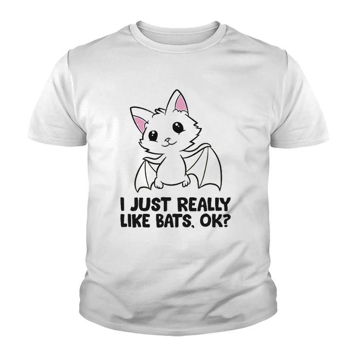 I Just Really Like Bats Ok Youth T-shirt