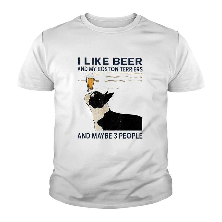 I Like Beer And My Boston Terriers Beer Lover Youth T-shirt