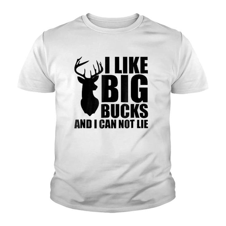I Like Big Bucks And I Can Not Lie Youth T-shirt