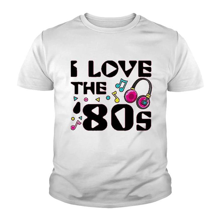 I Love The 80s Youth T-shirt