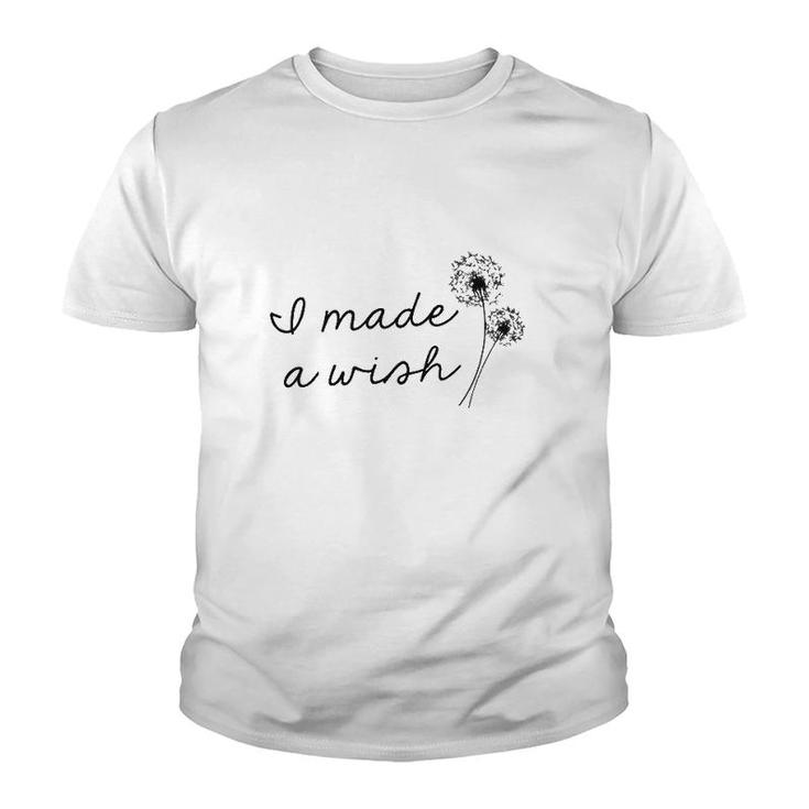 I Made A Wish First Time Mother's Day Dandelion Vintage Youth T-shirt