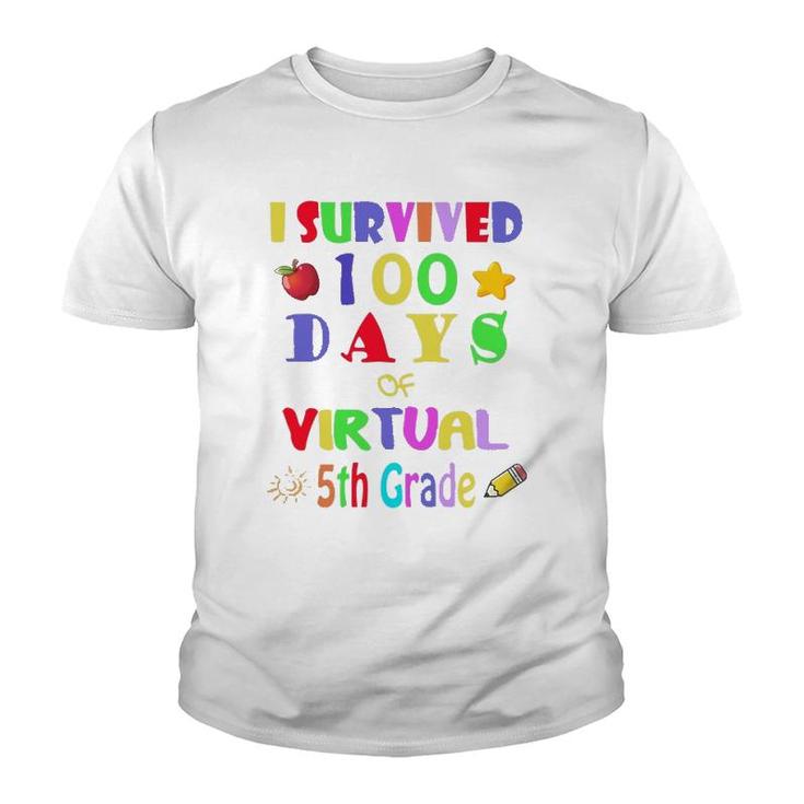 I Survived 100 Days Of Virtual 5Th Grade Students Teachers Youth T-shirt