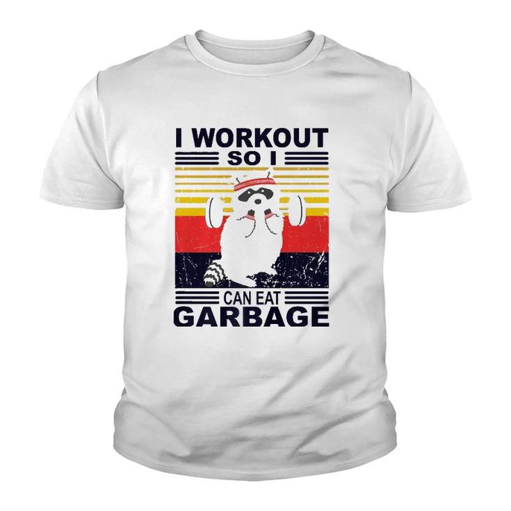 I Workout So I Can Eat Garbage Funny Raccoon Vintage Gym  Youth T-shirt