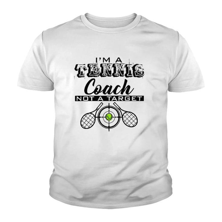 I'm A Coach Not A Target Funny Gift For Men Women Youth T-shirt
