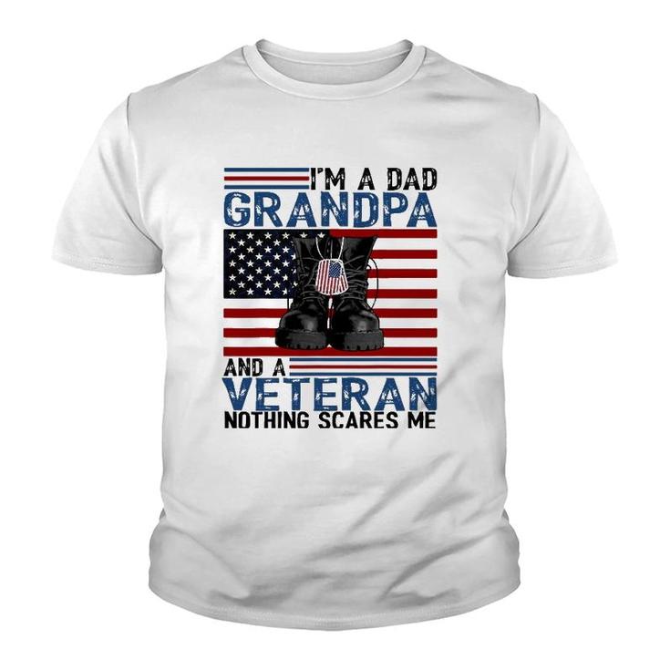 I'm A Dad Grandpa And A Veteran  Flag Usa Father's Day Youth T-shirt