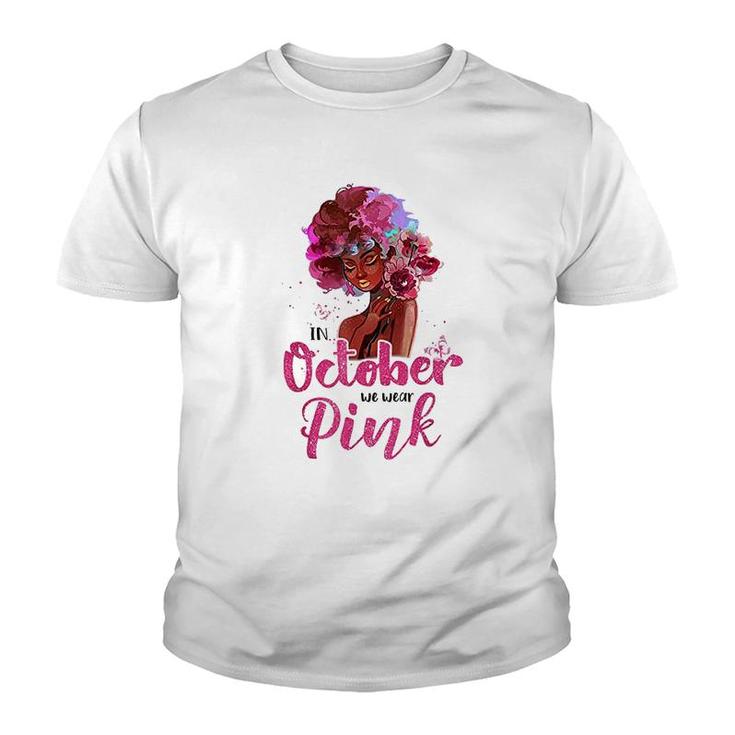 In October We Wear Pink Youth T-shirt