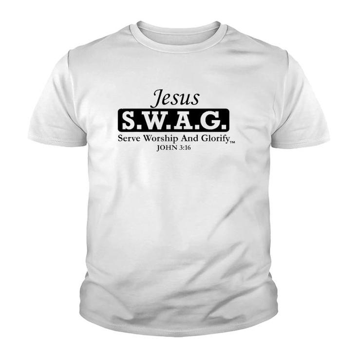 Jesus SWAG -- Christian Serve Worship And Glorify Youth T-shirt