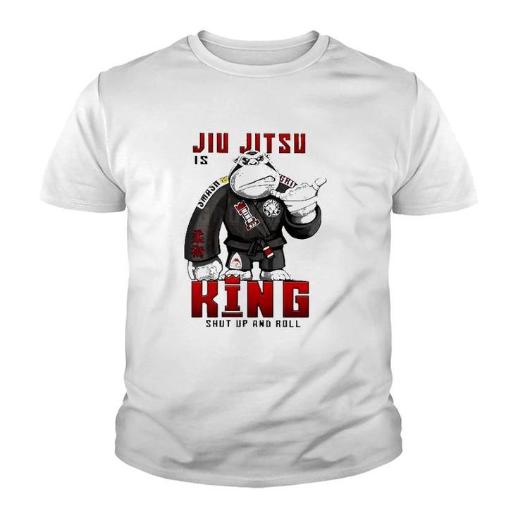 Jiu Jitsu Is King Shut Up And Roll Youth T-shirt