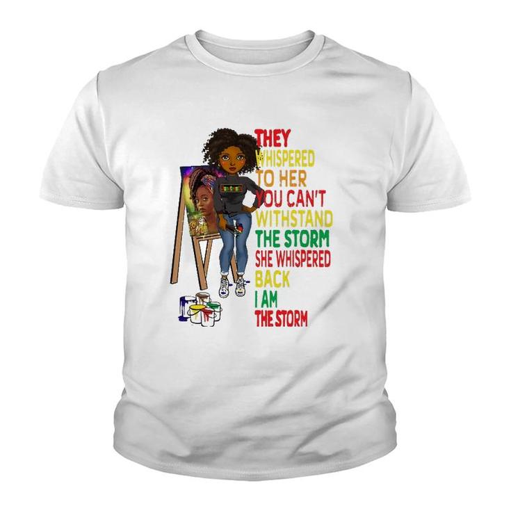 Juneteenth I Am The Storm Black Melanin Women Youth T-shirt
