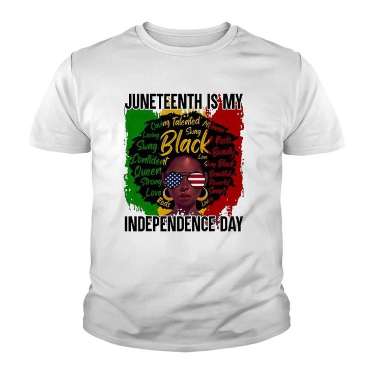 Juneteenth Is My Independence Day Juneteenth Freedom Day Youth T-shirt