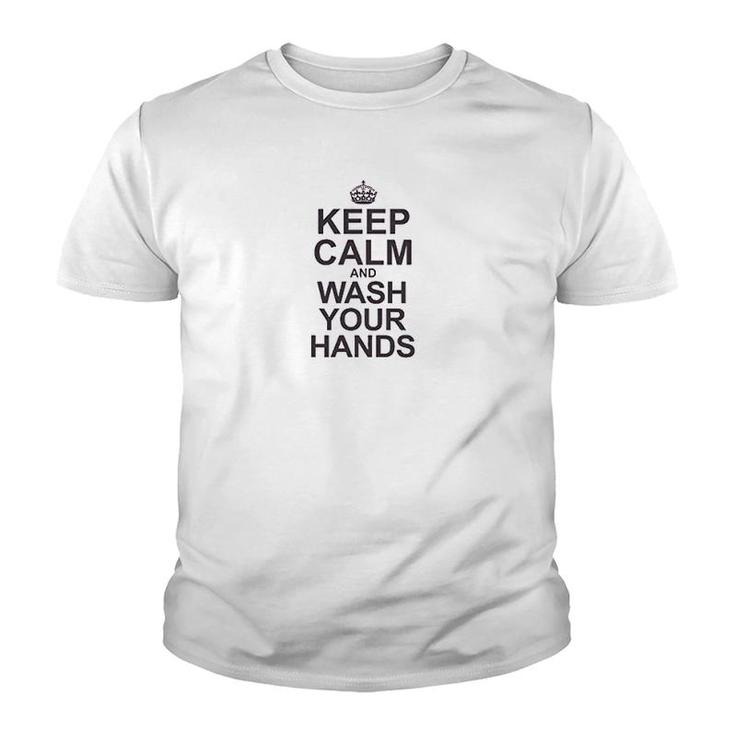 Keep Calm And Wash Your Hands Youth T-shirt
