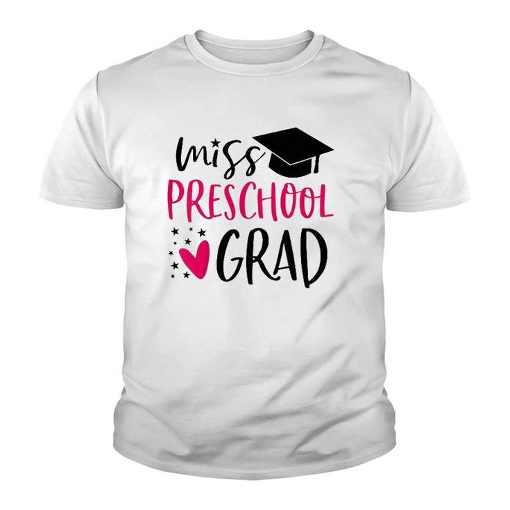 Kids Preschool Graduation  For Girl 2021 Miss Preschool Grad Youth T-shirt