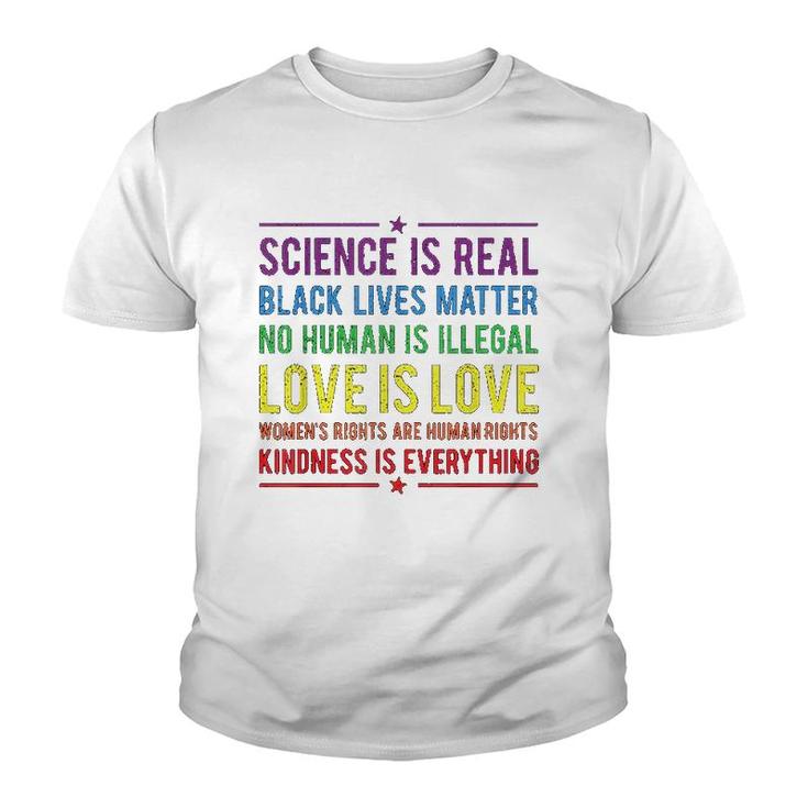Kindness Is Everything Science Is Real Youth T-shirt