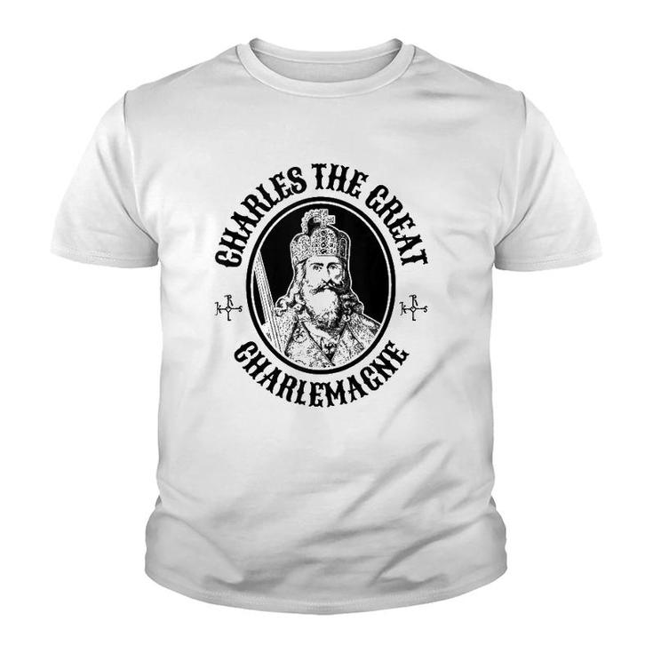 King Charles The Great Charlemagne Youth T-shirt