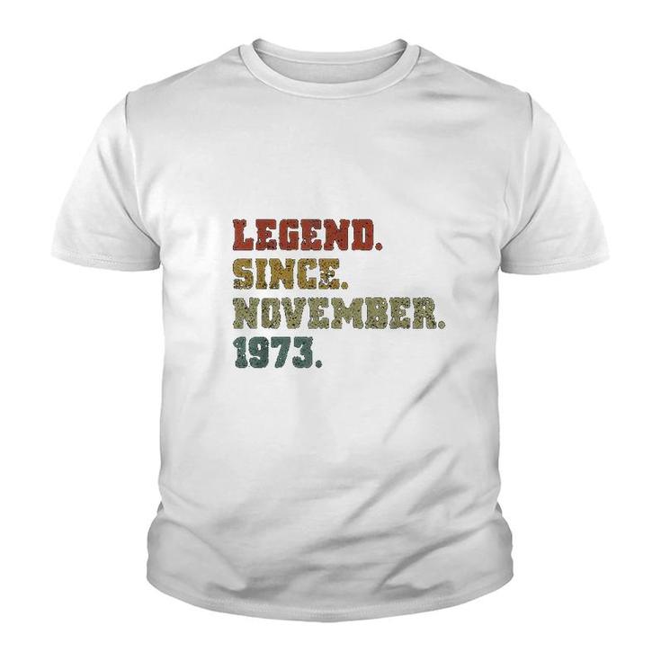 Legend Since November 1973 Youth T-shirt