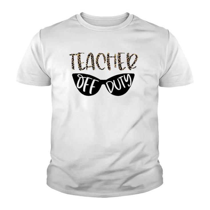 Leopard Teacher Off Duty  Novelty Teacher Vacation Gift Youth T-shirt