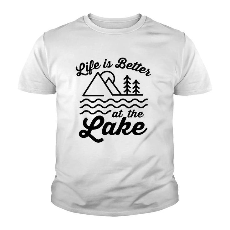 Life Is Better At The Lake Outdoors Summer Fun Youth T-shirt